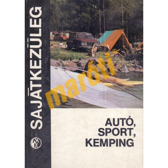 Autó, sport, kemping - sajátkezűleg Autó, sport, kemping - sajátkezűleg