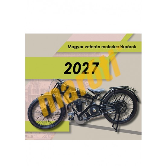 Magyar veterán motorkerékpárok 2027