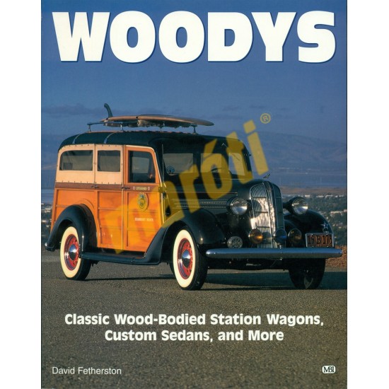 Woodys Classic Wood-Bodied Station Wagons, Custom Stedans and More